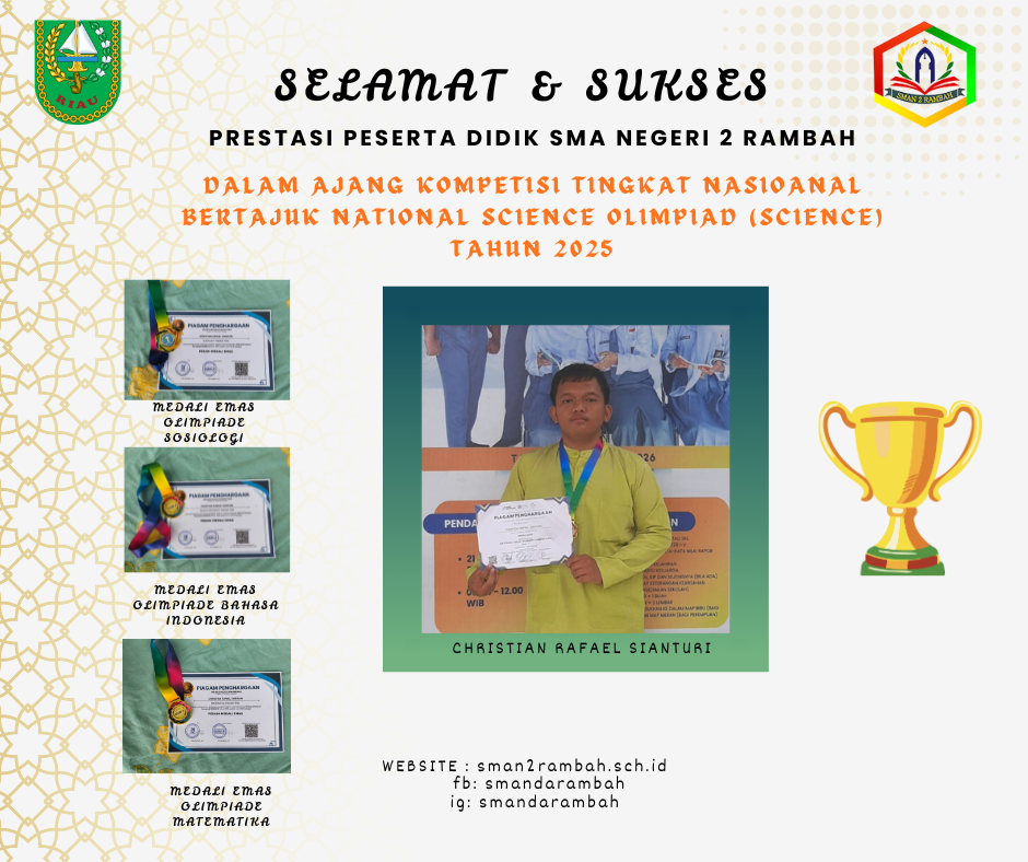 SISWA SMAN 2 RAMBAH MERAIH MEDALI EMAS PADA OLIMPIADE SAINS TINGKAT NASIONAL